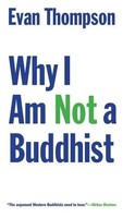 Why I Am Not A Buddhist | Evan Thompson | Taschenbuch | Englisch | 2022