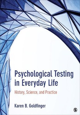 Karen B. Goldfinger Psychological Testing in Everyday Life (Taschenbuch)