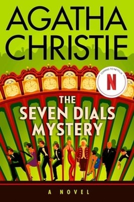 The Seven Dials Mystery: The Official Authorized Edition by Agatha Christie: New