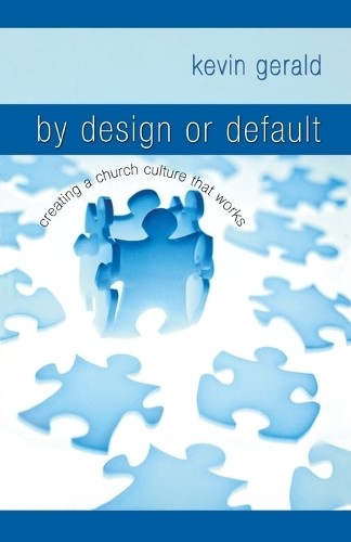 By Design or Default? by Kevin Gerald - 9781599510309