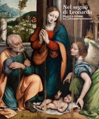 Im Zeichen Leonardos. Modelle und Entwicklungen zwischen Lombardei und Piemont. Katalog...