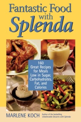 Koch - Fantastic Food with Splenda   160 Great Recipes for Meals Low i - X555z