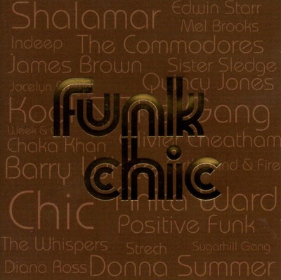 Funk Chic (Cameo/Change/Rick James) 2 CD-Set Universal 585 903 - 2 (2002)