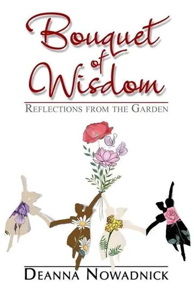 Bouquet Of Wisdom Reflections From The Garden Deanna Nowadnick Taschenbuch 2023-image