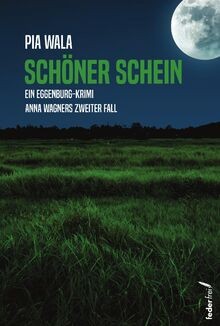 Schöner Schein: Anna Wagners 2. Fall von Wala, Pia | Buch | Zustand sehr gut