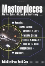 MASTERPIECES: THE BEST SCIENCE FICTION OF THE CENTURY By Orson Scott Card *Mint*
