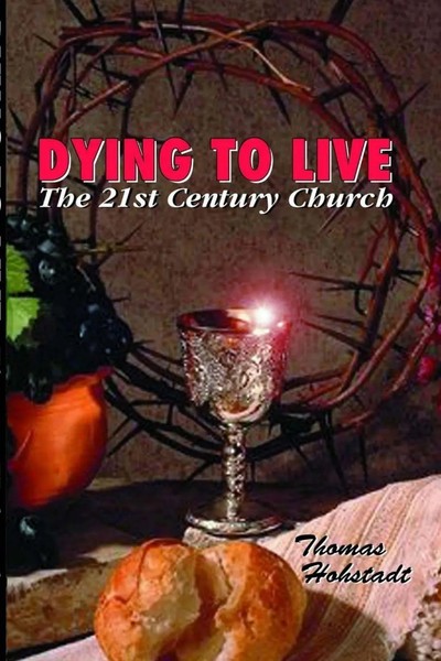 Dying To Live Thomas Hohstadt Taschenbuch Kartoniert / Broschiert Englisch 2006-image