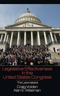 Legislative Effectiveness in the United States Congress The Lawmakers Volden