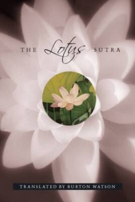 The Lotus Sutra - Paperback By Watson, Burton - VERY GOOD