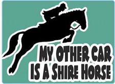 Horsebox Decal "My Other Car is a Shire Horse" Window Bumper Car Sticker