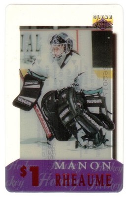 Clear Assets 1996: $1. Manon Rheaume (Card #11 of 30) Phone Card