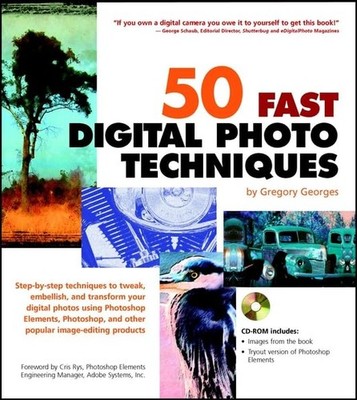 50 Fast Digital Photo Techniques, Georges, Gregory
