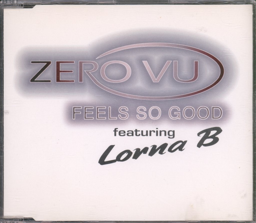 Zero Vu Featuring Lorna B Feels So Good CD UK Avex UK 1997 single AVEXCD53