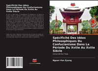 Nguen Van Zyong | SpéCificité Des IdéEs Philosophiques Du Confucianisme Dans...