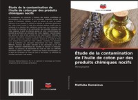 Matluba Kamalova | ÉTude De La Contamination De L'huile De Coton Par Des...