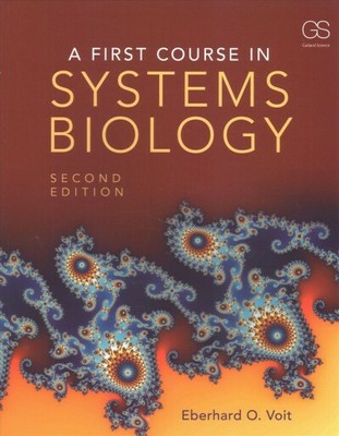 First Course in Systems Biology, Paperback by Voit, Eberhard O., Brand New, F...