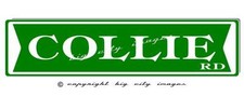 COLLIE DOG ALUMINUM ST SIGN Free shipping