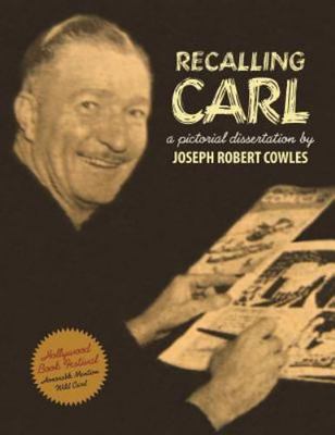 Recalling Carl : Essays and Images Regarding the World's Most Prolific Best-s...