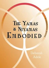 The Yamas & Niyamas Embodied: A Companion Journal Paperback – January 9, 2025 