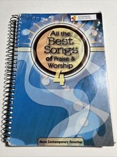 All the Best Songs of Praise and Worship 4 : More Contemporary Favorites ...Good