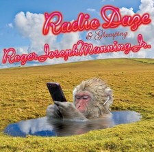Radio Daze & Glamping by Roger Joseph Manning Jr (CD, 2023, Omnivore)
