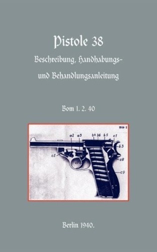 Walther P38 Pistol by Army German Army [Paperback]
