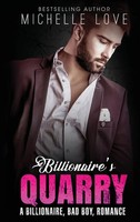 Michelle Love | Billionaire`S Quarry | Buch | Englisch (2021) | Gebunden