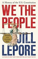 We The People | Jill Lepore | A History Of The U.S. Constitution | Buch | 2025
