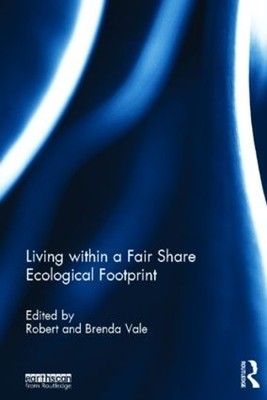 Living within a Fair Share Ecological Footprint by Robert Val... - 9780415507226