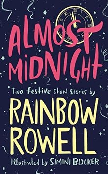 Almost Midnight: Two Short Stories by Rainbow Rowell von... | Buch | Zustand gut