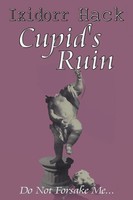 Ixidorr Hack | Cupid's Ruin | Taschenbuch | Englisch (2019) | Mirador Publishing