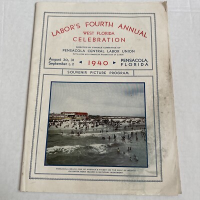 VERY RARE 1940 SOUVENIR PROGRAM OF PENSACOLA FLORIDA By Pensacola Labor Union