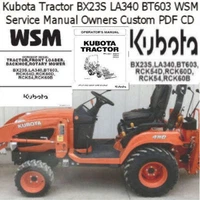 Kubota Tractor BX23S LA340 BT603 WSM Service Manual Owners Rare Computer CD