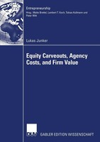 Equity Carveouts, Agency Costs, And Firm Value Lukas Junker