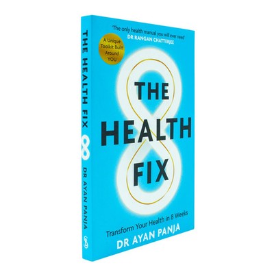The Health Fix Transform your Health in 8 Weeks By Dr Ayan Panja Book | Dr Ayan 