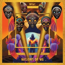 Bantu Continua Uhuru Consciousness (BCUC) Millions of Us (Vinyl) (UK IMPORT)