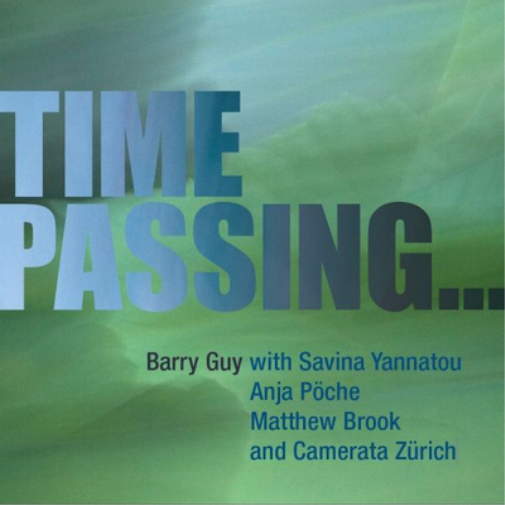 Barry Guy Barry Guy: Time Passing... (CD) Album