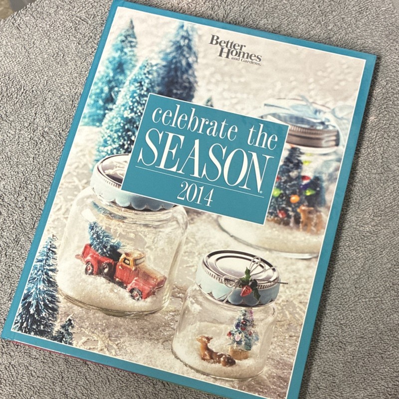 Better Homes and Gardens Celebrate the Season 2014 Illustrated Holiday Magazine