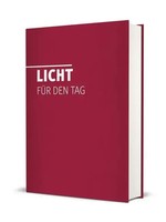 Licht FüR Den Tag | Buch | 752 S. | Deutsch | 2020 | Ean 9783863536190