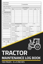 Tractor Maintenance Log Book: Tractor Repair ...