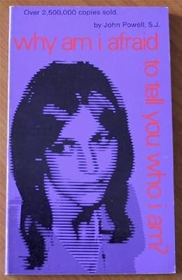 Why am I Afraid to Tell You Who I am?, Powell, John, Used; Good Book