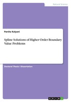 Spline Solutions Of Higher Order Boundary Value Problems Parcha Kalyani Buch