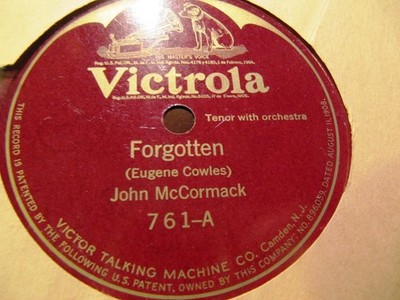 1915 John McCormack Irish Eugene Cowles FORGOTTEN/ Strelezki DREAMS VICTOR 761