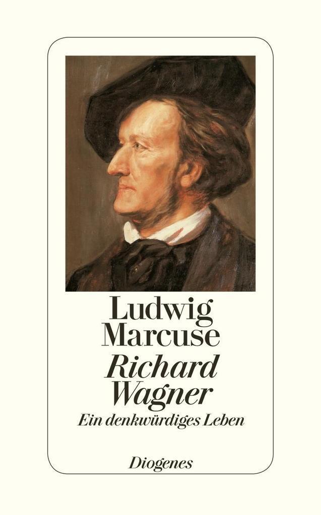 Thumbnail - Richard Wagner | Ludwig Marcuse | 2013 | Deutsch