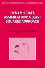 Dynamic Data Assimilation: A Least Squares Approach by John M. Lewis (English) H