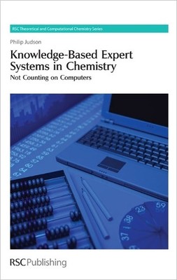 Knowledge-Based Expert Systems in Chemistry by Philip Judson,... - 9780854041602