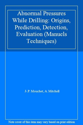 #ad Abnormal Pressure While Drilling Manuels Techniques By Alan Mi $20.32