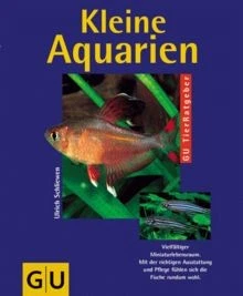 Kleine Aquarien. Vielfältiger Miniaturlebensraum. Mit de... | Buch | Zustand gut - Bild 1 von 2