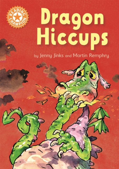 Reading Champion: Dragon's Hiccups by Jenny Jinks (Paperback Book)