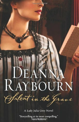 Silent in the Grave (A Lady Julia Grey Mystery),Deanna Raybourn